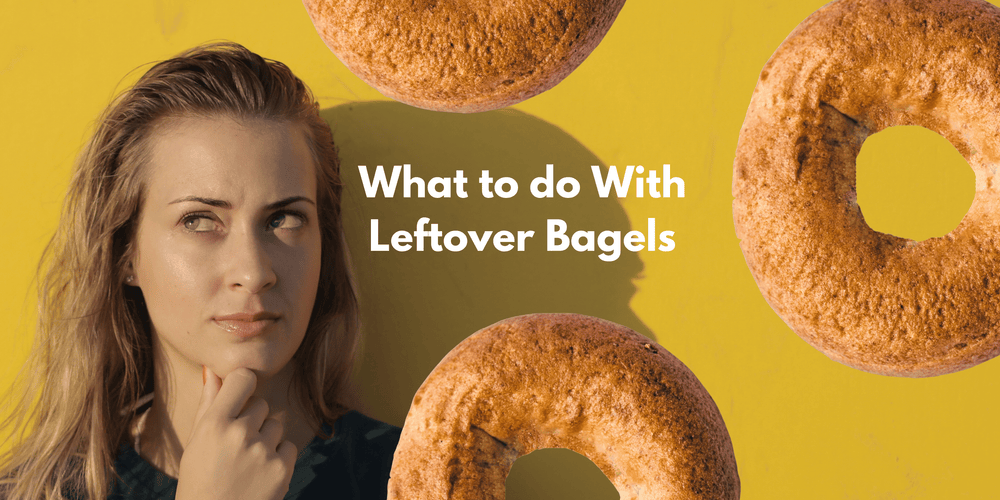 What To Do With Leftover Bagels